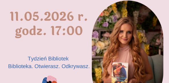 #htmlcaption_71442 Serdecznie zapraszamy na spotkanie autorskie z Weroniką Tomalą